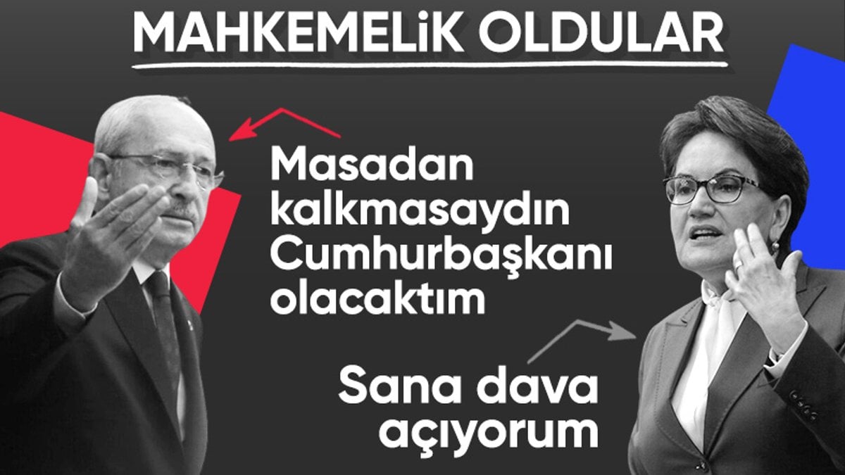 Meral Akşener, Kemal Kılıçdaroğlu ile mahkemelik oluyor