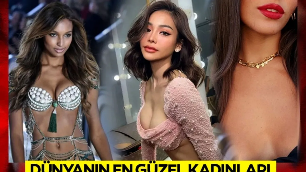 Dünyanın en güzel 100 kadınını açıkladılar! 5 Türk güzel listeyi adeta salladı