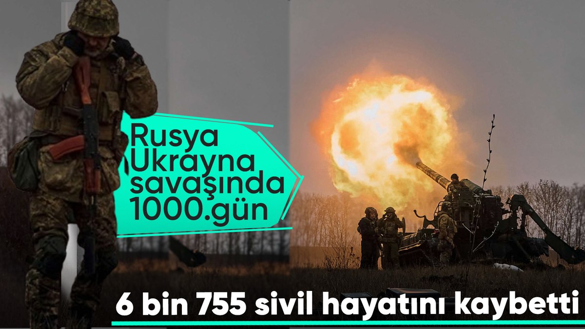 Rusya-Ukrayna savaşında 1000 gün geride kaldı